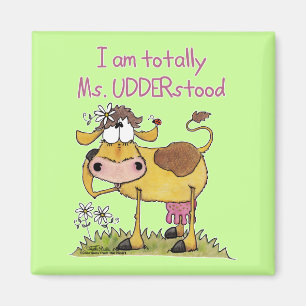 Totally Ms. UDDERstood Magnet
