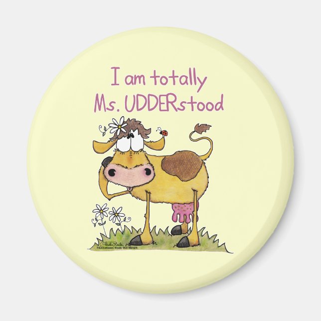 Totally Ms. UDDERstood Magnet (Front)