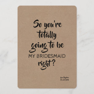 Totally MY Funny Bridesmaid Proposal Invitation