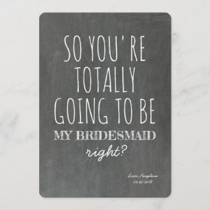 Totally MY Funny Bridesmaid Proposal Invitation