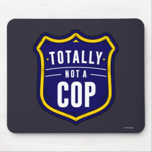 Totally Not A Cop Mouse Mat