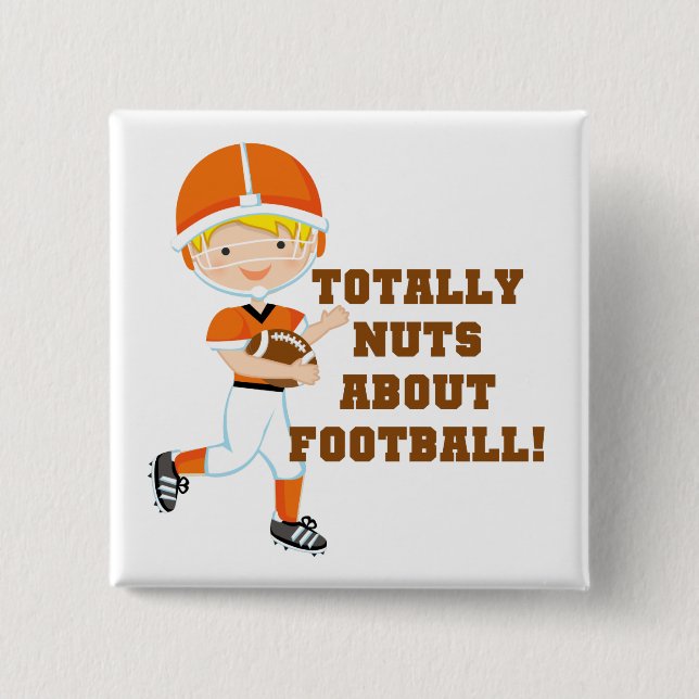 Totally Nuts About Football 15 Cm Square Badge (Front)