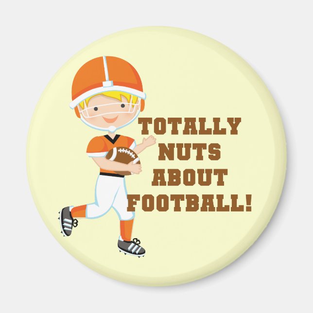 Totally Nuts About Football Magnet (Front)