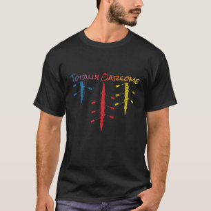 Totally Oarsome Rowing Sculling T-Shirt