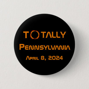 Totally Pennsylvania 2024 Solar Eclipse 6 Cm Round Badge