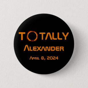 Totally Personal 2024 Solar Eclipse  6 Cm Round Badge