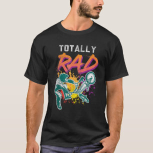 Totally Rad 80s Bmx Bike Vintage Racing Biking Cyc T-Shirt