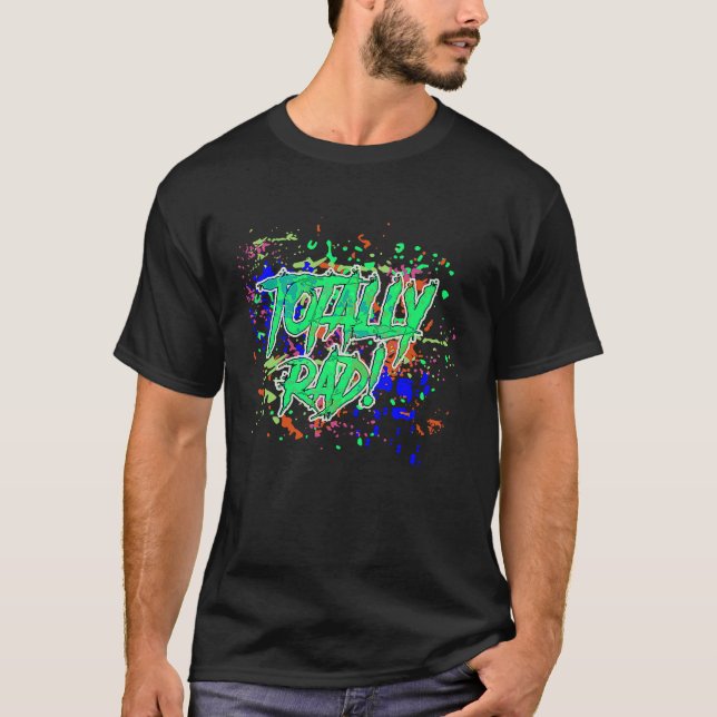 Totally Rad 80's Paint Splash Cute Creatives T-Shirt (Front)