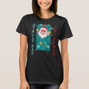 Totally Rad 80s Vintage Christmas Eighties Party C T-Shirt