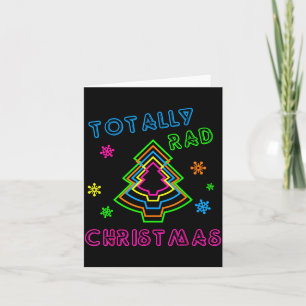 Totally Rad Christmas - 80s Retro Christmas  Card