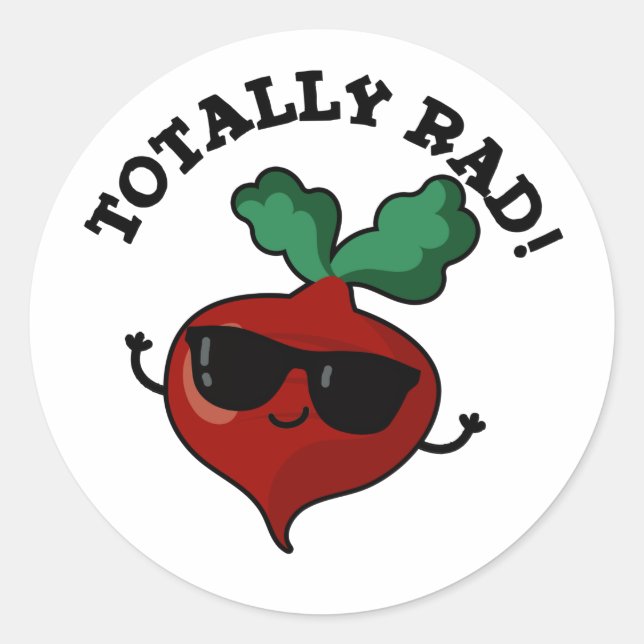 Totally Rad Funny Veggie Radish Pun  Classic Round Sticker (Front)