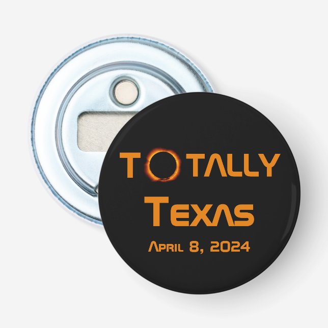 Totally Texas 2024 Solar Eclipse Bottle Opener (Front)