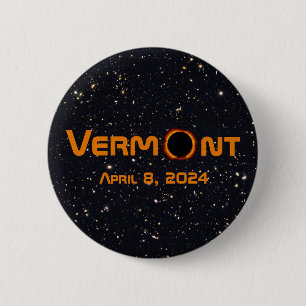 Totally Vermont 2024 Solar Eclipse  6 Cm Round Badge