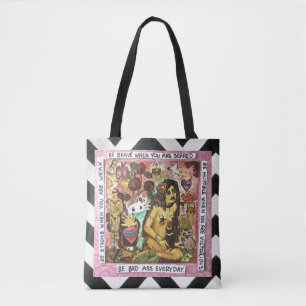 TOTE BAG- BE BRAVE WHEN YOU ARE SCARED BAG