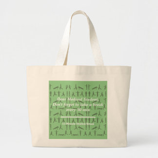 Tote bag for medical student with a kind reminder