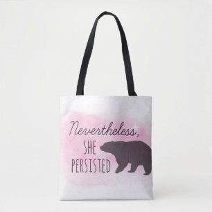 Tote Bag - Nevertheless, She Persisted - Mama Bear