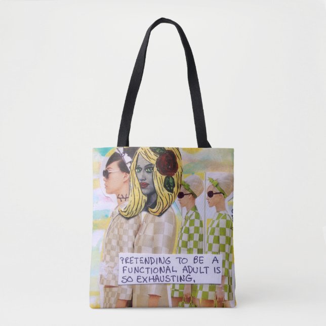 Tote bag- pretending to be a functional adult (Front)