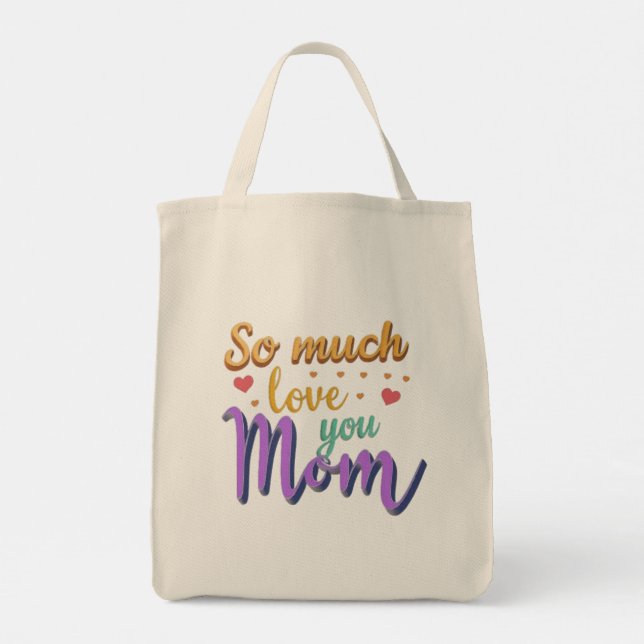Tote Bag, So much love you Mum (Back)