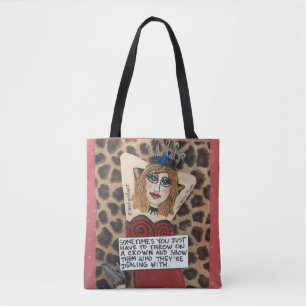 Tote bag-SOMETIMES YOU JUST HAVE TO Bag