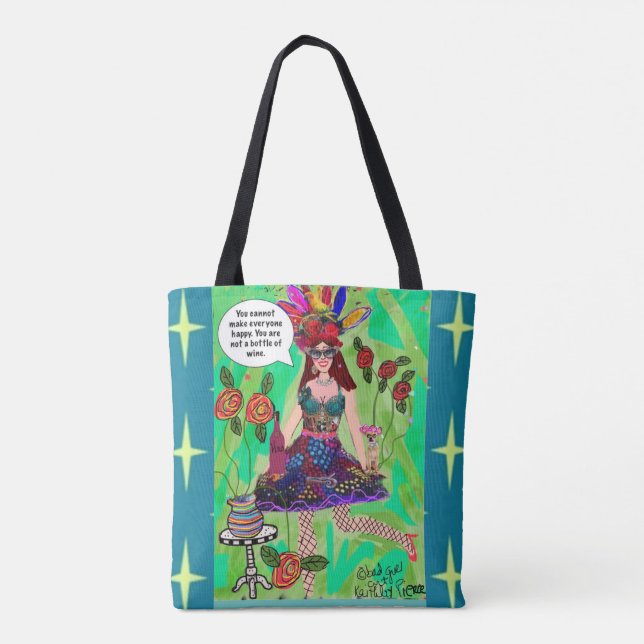 Tote bag- You cannot make everybody happy. You are Bag (Back)