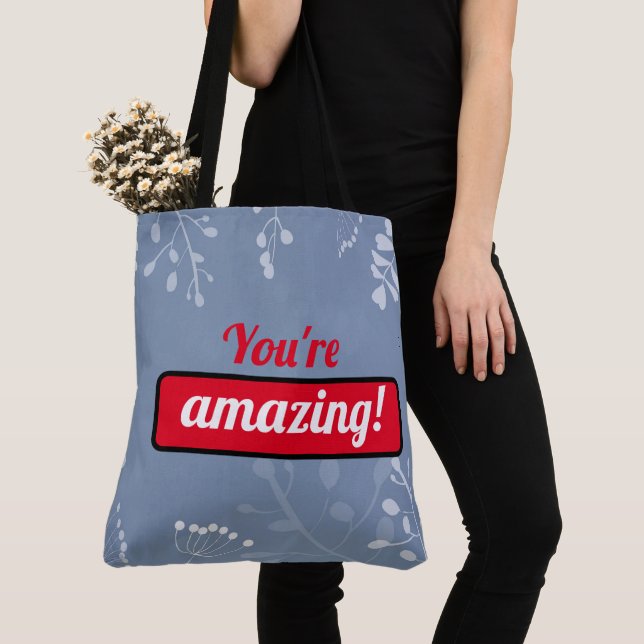 Tote Bag You're amazing ! (Close Up)