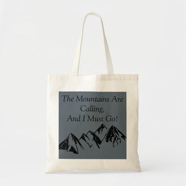 Tote - The Mountains are calling Bag (Front)