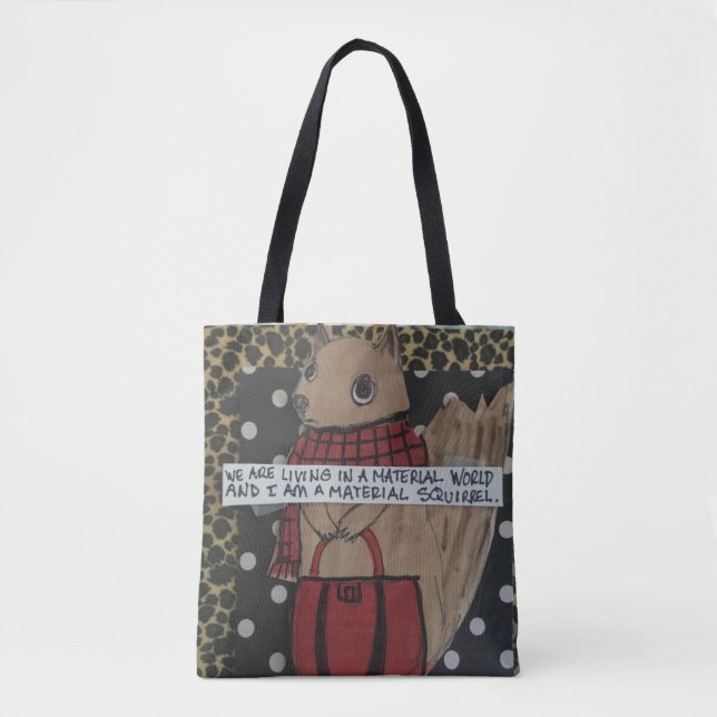 Tote- We are living in the material world and I am Tote Bag (Front)