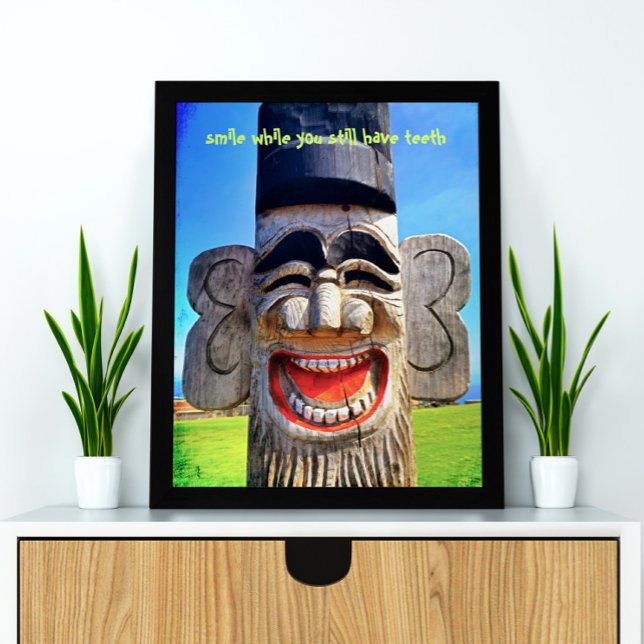 Totem Wood Face Photo Smile with Teeth Quote Poster (Creator Uploaded)