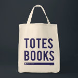 Totes Books<br><div class="desc">This "Totes Books" tote actually totes books. We love a good pun.</div>
