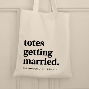 Totes Getting Married Bride to Be Tote Bag