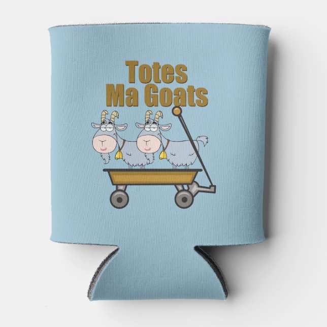 Totes Ma Goats Can Cooler (Front)