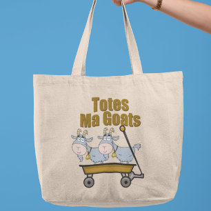 Totes Ma Goats Funny Tote Bag