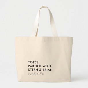 Totes Partied with Couple, Wedding Welcome Bag