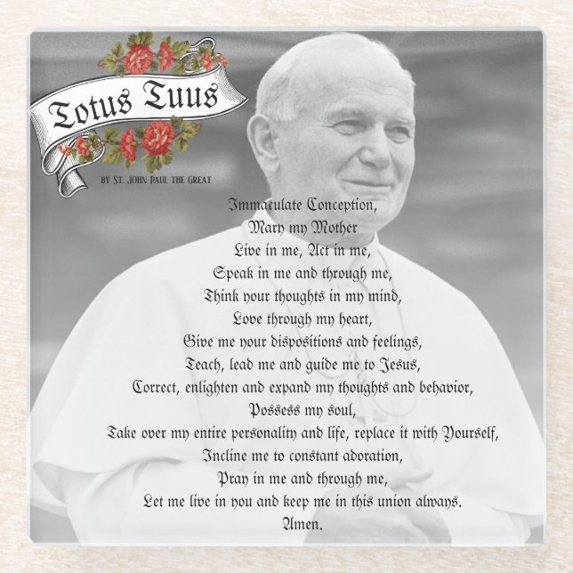 Totus Tuus St. John Paul Pope Catholic Prayer Glass Coaster (Front)