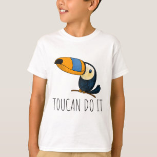 Toucan do it, cute funny toucan for kids T-Shirt