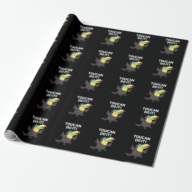 Toucan Do It Funny Positive Bird Pun Dark BG Wrapping Paper (Unrolled)