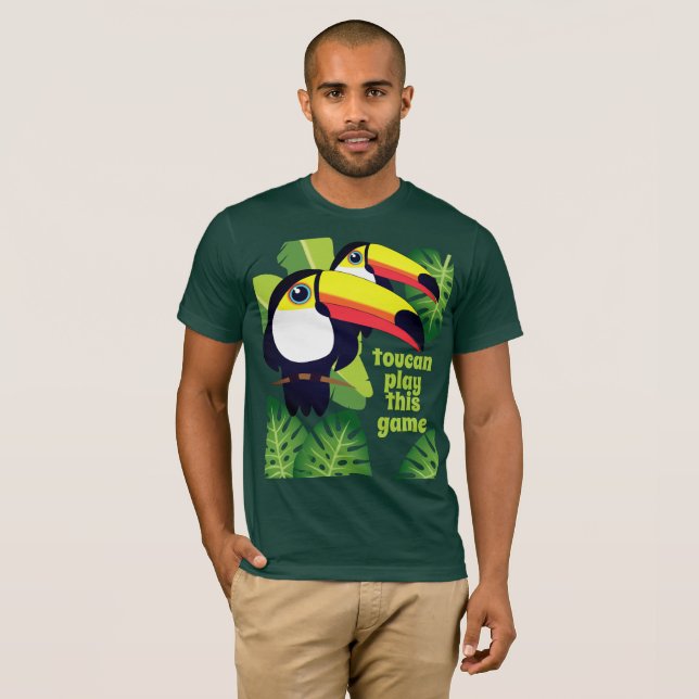 Toucan play this game [custom text] T-Shirt (Front Full)