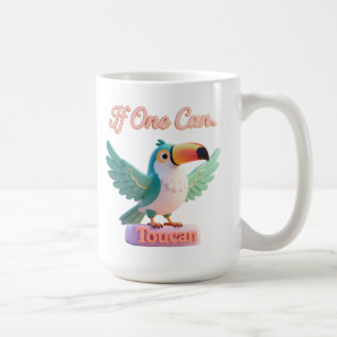 Toucan Pun Motivational Funny 3D Art Coffee Mug