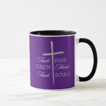 Touch Base, Hearts, Souls - Christian Coffee Mug