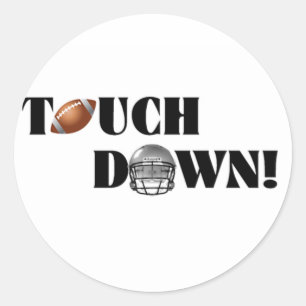 Touch Down! Classic Round Sticker