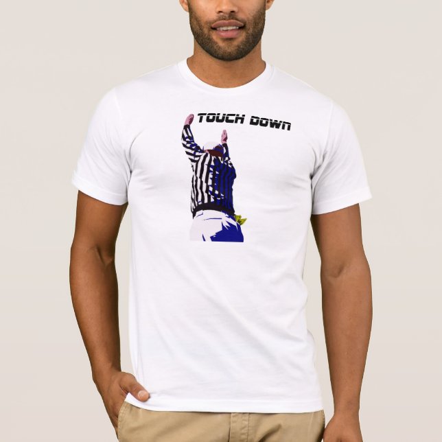Touch Down Football Referee T-shirts (Front)
