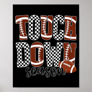 Touch Down Season Game Day Chequered Football Mum Poster