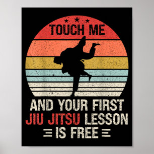 Touch Ft Jiu Jitsu Lesson Is Brazilian Jiu Jitsu 1 Poster