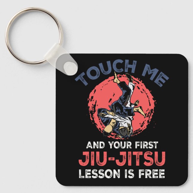 Touch Me And Your First Jiu Jitsu Lesson Is Free M Key Ring (Front)