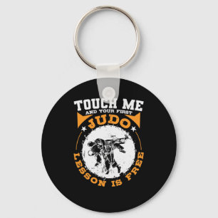 Touch Me and your First Judo Lesson is Free Key Ring