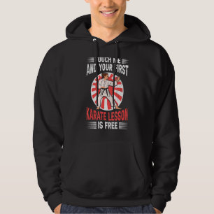 Touch Me And Your First Karate Lesson Is Free Kara Hoodie