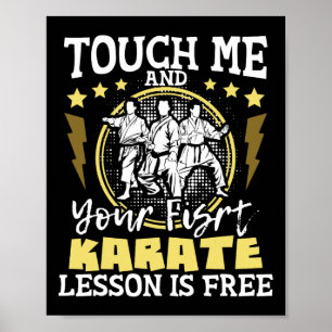 Touch Me And Your First Karate Lesson Is Free - Mm Poster