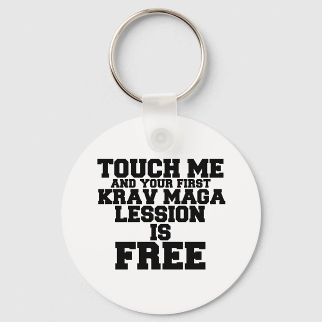 TOUCH ME AND YOUR FIRST KRAV-MAGA LESSION IS FREE KEY RING (Front)