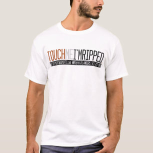 Touch Me I'm Ripped Men's Muscle Tee