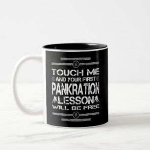 Touch Me Your First Pankration Lesson Will Be Free Two-Tone Coffee Mug